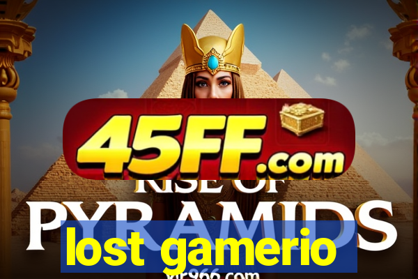 lost gamerio